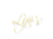Life’s
